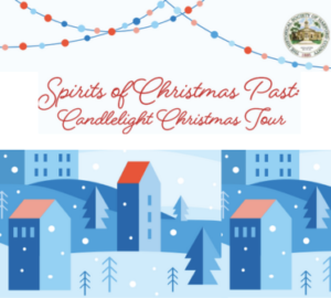 Spirits of Christmas Past: Candlelight Christmas Tour @ Main Street and Fulford Avenue