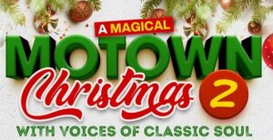 A Magical Motown Christmas 2 @ Bel Air Armory